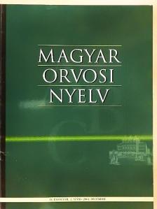 Bertók János - Magyar Orvosi Nyelv 2004. december [antikvár]