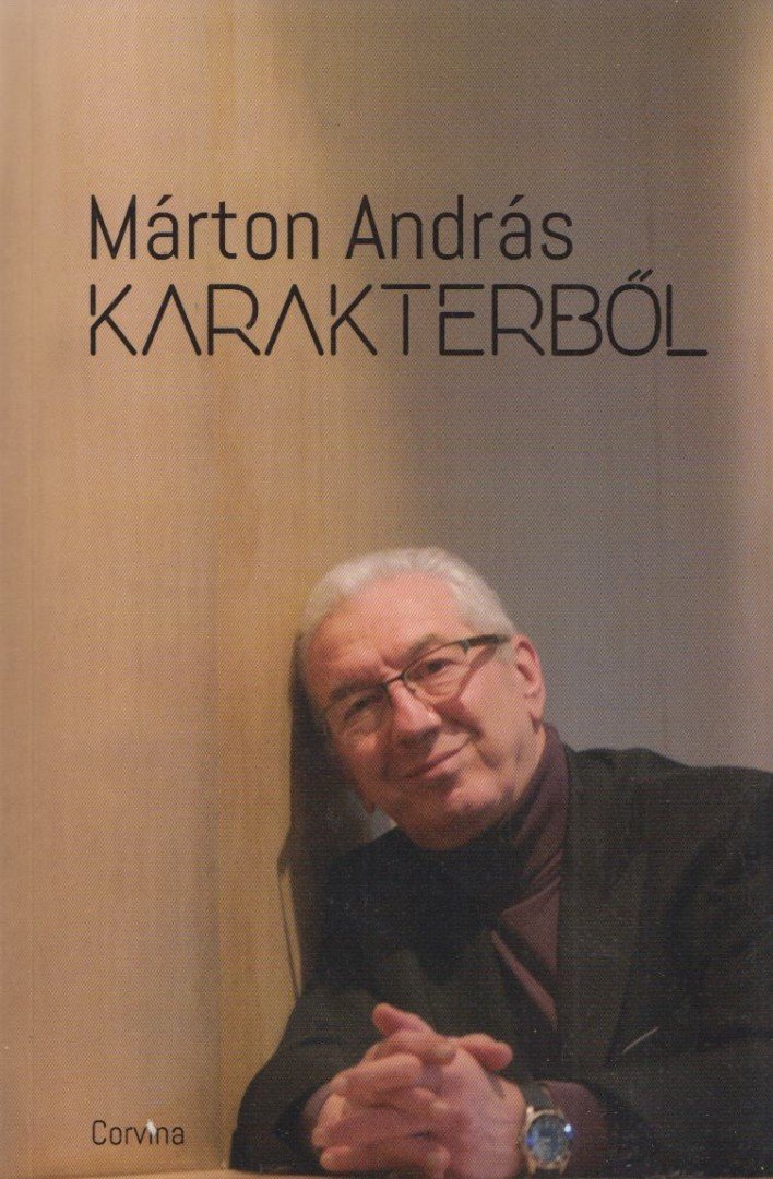 Márton András - Karakterből [antikvár]