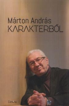 Márton András - Karakterből [antikvár]
