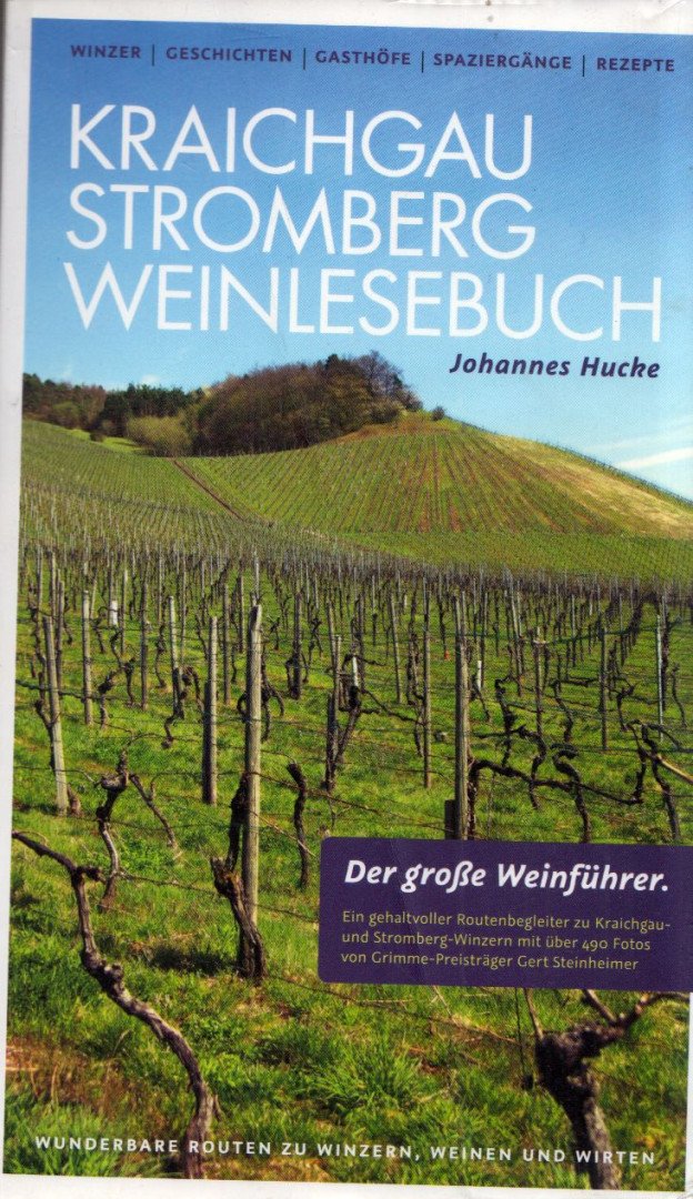 Johannes Hucke - Kraichgau Stromberg Weinlesebuch [antikvár]