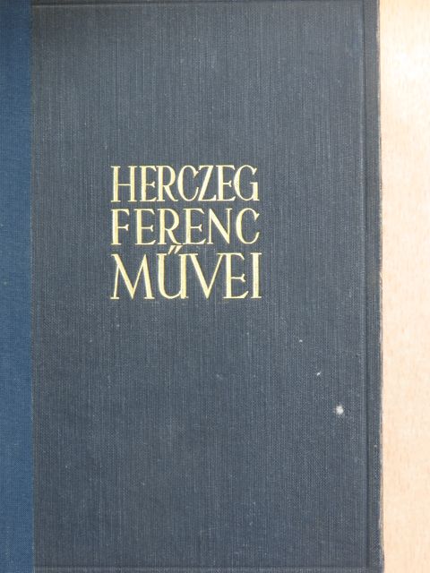 Herczeg Ferenc - Herczeg Ferenc művei VIII. [antikvár]