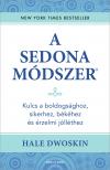 Lester Levenson - Hale Dwoskin - A Sedona-módszer
