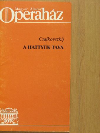 Csajkovszkij - Csajkovszkij: A hattyúk tava [antikvár]