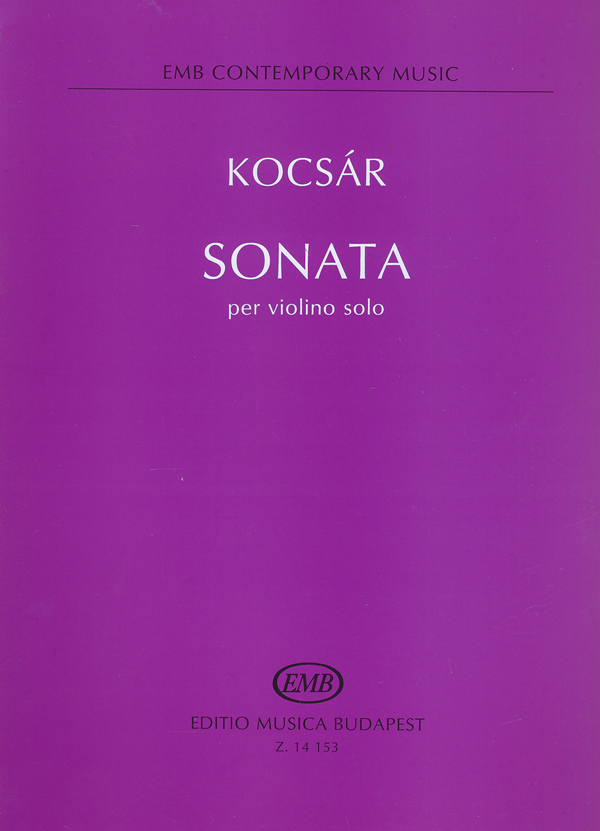 KOCSÁR  MIKLÓS - SONATA PER VIOLINO SOLO (1961-1991)