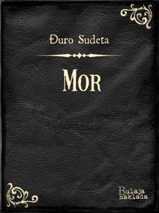 Sudeta Duro - Mor [eKönyv: epub, mobi]