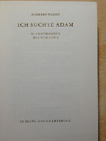 Herbert Wendt - Ich suchte Adam [antikvár]