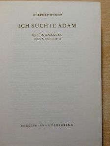 Herbert Wendt - Ich suchte Adam [antikvár]