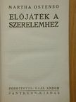 Martha Ostenso - Előjáték a szerelemhez [antikvár]