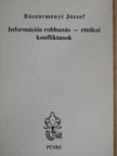 Böszörményi József - Információs robbanás - etnikai konfliktusok [antikvár]