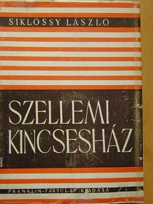Siklóssy László - Szellemi kincsesház [antikvár]