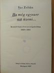 Vas Zoltán - Ha még egyszer azt üzeni... [antikvár]