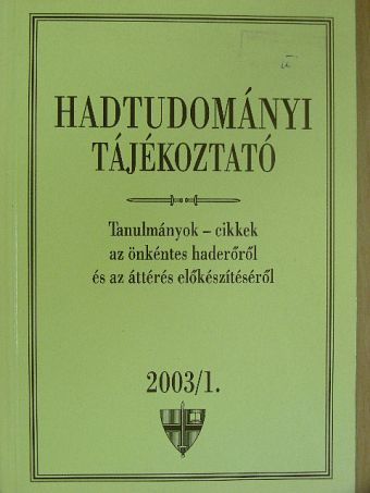 Czimmer István László ezredes - Hadtudományi tájékoztató 2003/1. [antikvár]