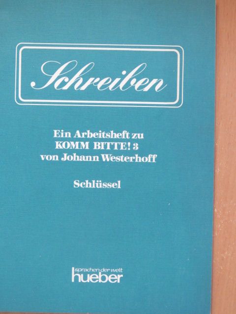 Johann Westerhoff - Schreiben - Schlüssel [antikvár]