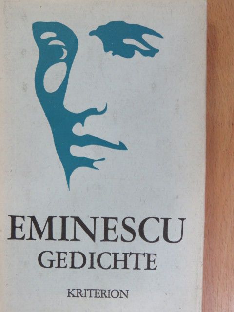 Mihai Eminescu - Mihai Eminescu Gedichte [antikvár]