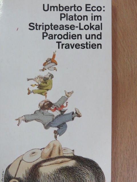 Umberto Eco - Platon im Striptease-Lokal [antikvár]