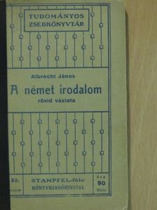 Albrecht János - A német irodalom rövid vázlata [antikvár]