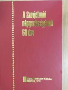 A Szovjetunió népgazdaságának 60 éve [antikvár]