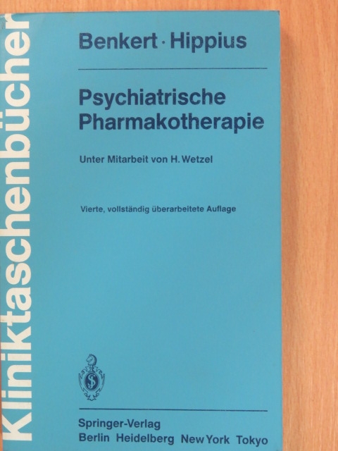 H. Hippius - Psychiatrische Pharmakotherapie [antikvár]