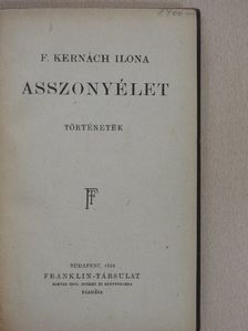 F. Kernách Ilona - Asszonyélet [antikvár]