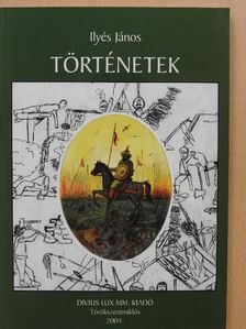 Ilyés János - Történetek (dedikált példány) [antikvár]