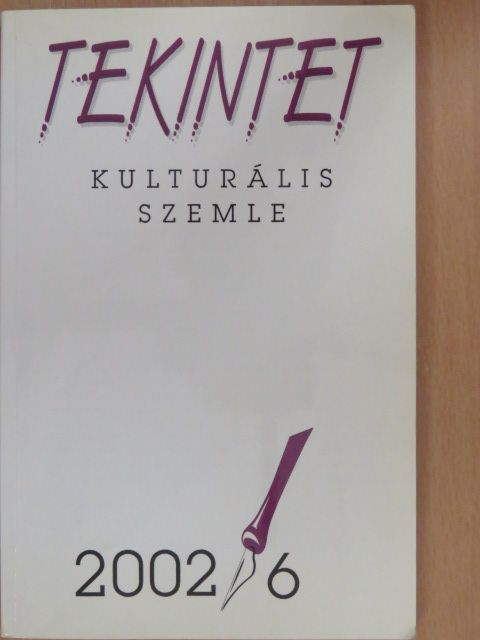 Alföldy Jenő - Tekintet 2002/6. [antikvár]