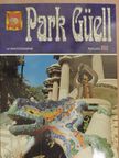Josep M. Garrut - Park Güell [antikvár]