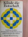 Andreas Gruber - Künde die Botschaft [antikvár]