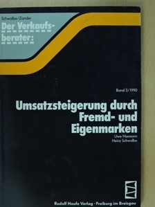 Dr. Heinz Schwalbe - Umsatzsteigerung durch Fremd- und Eigenmarken [antikvár]