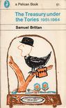 Samuel Brittan - The Treasury under the Tories 1951-1964 [antikvár]