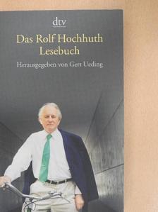 Rolf Hochhuth - Das Rolf Hochhuth Lesebuch [antikvár]