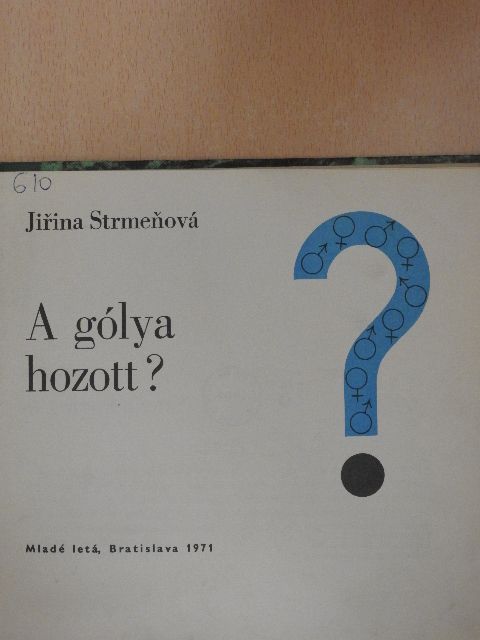 Jirina Strmenová - A gólya hozott? [antikvár]