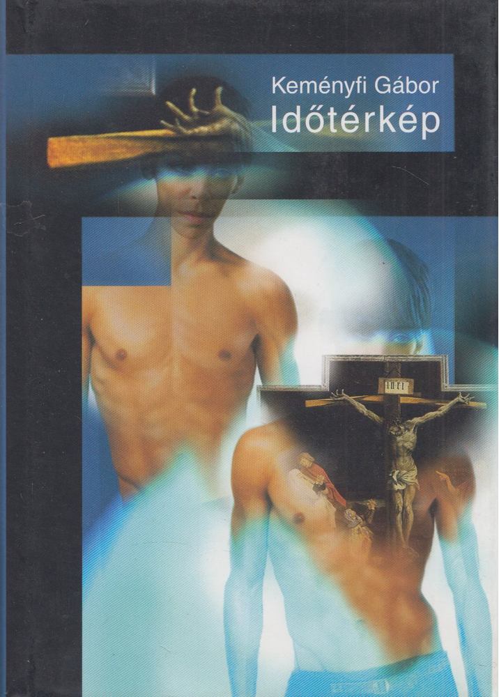Keményfi Gábor - Időtérkép [antikvár]