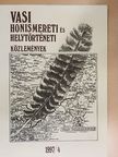 Molnár Mónika - Vasi Honismereti és Helytörténeti Közlemények 1997/4. [antikvár]