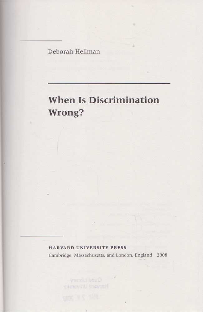 Deborah Hellman - When Is Discrimination Wrong? [antikvár]