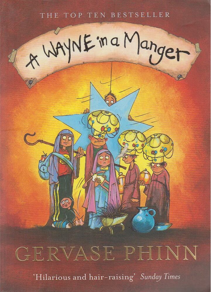 Gervase Phinn - A Wayne in a Manger [antikvár]
