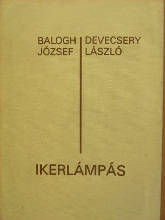 Balogh József - Ikerlámpás [antikvár]