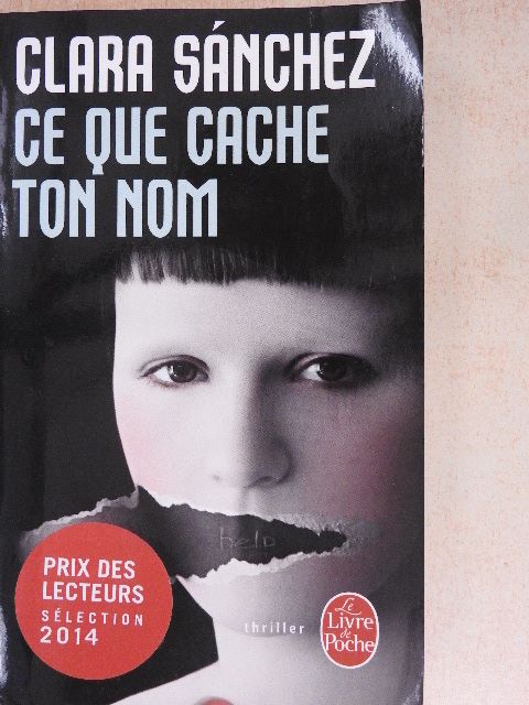 Clara Sánchez - Ce que cache ton nom [antikvár]