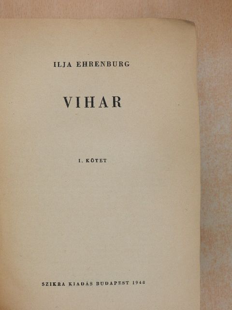 Ilja Ehrenburg - Vihar I-II. [antikvár]