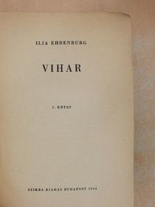 Ilja Ehrenburg - Vihar I-II. [antikvár]