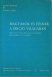 Leena Kirstinä, Lőrincz Judit - Magyarok és finnek a fikció világában [antikvár]