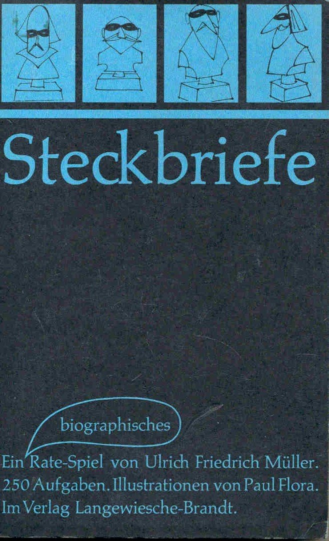 MÜLLER, ULRICH, FREDRICH - Steckbriefe [antikvár]