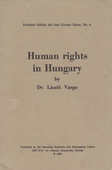 Dr. Varga László - Human rights in Hungary [antikvár]