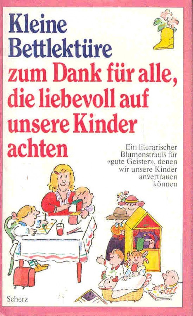 Kleine Bettlektüre zum Dank für alle, die liebenvoll auf unsere Kinder achten [antikvár]
