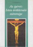 Dr. Gerhard F. Hasel - Az ígéret: Isten örökkévaló szövetsége [antikvár]