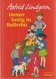 Astrid Lindgren - Immer lustig in Bullerbü [antikvár]
