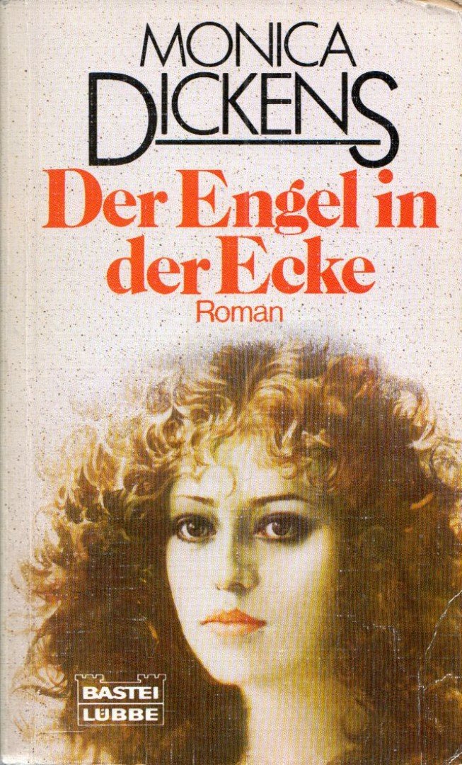 Monica Dickens - Der Engel in der Ecke [antikvár]