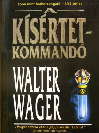 Walter Wager - A kísértetkommandó [antikvár]