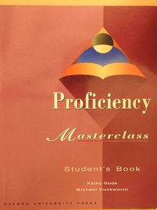 Kathy Gude - Proficiency Masterclass - Student's Book [antikvár]
