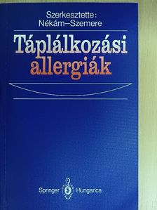 Antal Magdolna - Táplálkozási allergiák [antikvár]