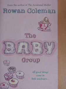 Rowan Coleman - The Baby Group [antikvár]